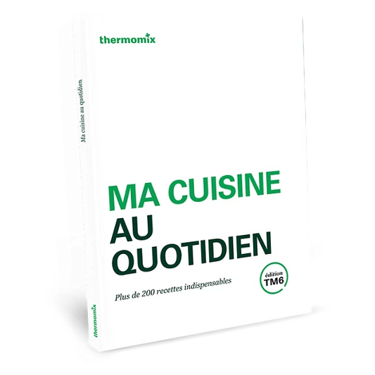 Livre Thermomix® - Ma cuisine au quotidien TM6 Ma boutique